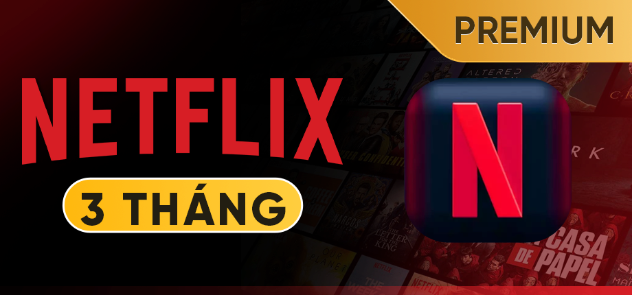 Netflix Premium Extra 3 tháng - Tài khoản